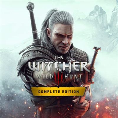  The Witcher 3: Wild Hunt - เกม RPG อลังการ สุดยอดแห่งการผจญภัย และความโรแมนติกในโลกแฟนตาซี